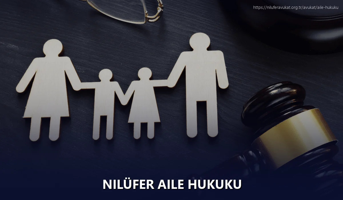 Nilüfer Aile Hukuku