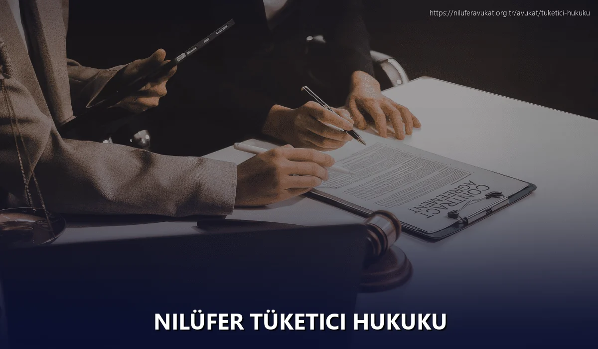 Nilüfer Tüketici Hukuku